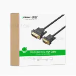 UGREEN DVI 24+1 to VGA Male to Male Cable 1.5m